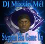 DJ Mixxin Mel "The Mix Master" profile picture