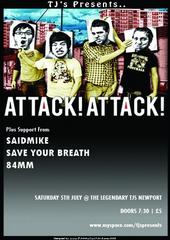 TJs presents... ATTACK! ATTACK! 5TH JULY! profile picture