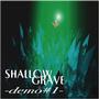 SHALLOW GRAVE (need Gt & Dr) profile picture