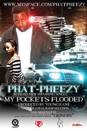 Phat-pheezy Request My Pockets Flooded Now profile picture