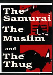 The Samurai, The Muslim, & The Thug profile picture