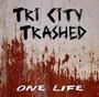 TRI-CITY TRASHED profile picture