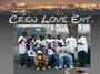 Crew Love ENT. profile picture