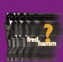 Fred Hamm New Cd soon Feat. BLACKBYRD MCKNIGHT !!! profile picture