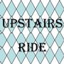 Upstairs Ride profile picture