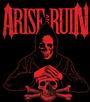 Arise and Ruin (NEW SONG!) profile picture
