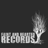 Faint and Hearted Records (2004-2007) profile picture