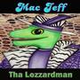 MAC JEFF THA LEZZARDMAN profile picture