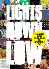 3 JANUARI - LIGHTS DOWN LOW - CLUB 8 - AMSTERDAM profile picture