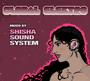 SHISHA SOUND SYSTEM profile picture