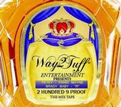 WAY-2-TUFF ENTERTAINMENT profile picture