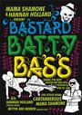 Bastard Batty Bass - 5th june!! profile picture