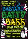 Bastard Batty Bass - 5th june!! profile picture