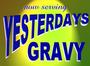 Yesterday's Gravy profile picture