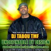 DJ TABOU TMF’S Mr UNDEFINABLE RE- MIXXXES profile picture