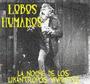 Lobos Humanos DEMO’S 08 profile picture