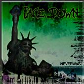 FACE DOWN....New CD NEVERWAS IS OUT!! profile picture