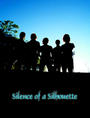 Silence Of A Silhouette [NEW SONG UP!] profile picture