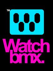 watchbmx