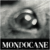 MONDOCANE official myspace profile picture