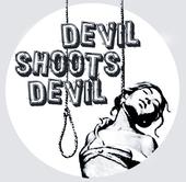 DEVIL SHOOTS DEVIL new demo songs without voice profile picture