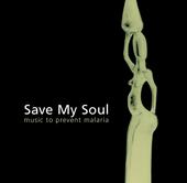 Save My Soul - Music To Prevent Malaria profile picture