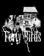 Forty Birds (BOOK US!) profile picture