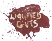 Liquified Guts profile picture