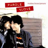 Matteo Branciamore - Parole Nuove profile picture