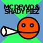 MC Devvo & Shady Piez profile picture
