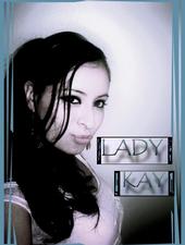 Lady Kay’s OFFICIAL MYSPACE ™ profile picture