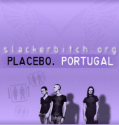 slackerbitch [Placebo Portugal] profile picture