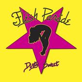 Flesh Parade Dirty Sweet New Album Coming Soon! profile picture