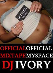 OFFICIAL DJ IVORY MIXTAPE (en construction) profile picture