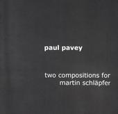 paul pavey TWO COMPOSITIONS FOR MARTIN SCHLAEPFER profile picture