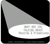 What Are You Talking About Records & Promotion profile picture