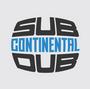 Sub Continental Dub - SUBDUB001 in stores now profile picture