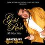 GOLD RU$H~NEW SINGLE "GET RIGHT" profile picture