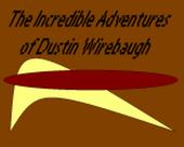 The Incredible Adventures of Dustin Wirebaugh profile picture