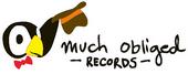 Much Obliged Records profile picture