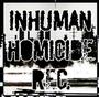 INHUMAN HOMICIDE rec. profile picture