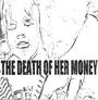 The death of her money (BOOK US END OF NOV!!) profile picture