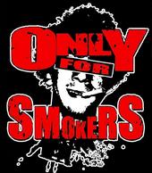 ONLY FOR SMOKERS profile picture