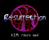 Resurrection - HIM tribute @ ALCATRAZ 30/05 profile picture