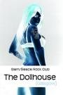 THE DOLLHOUSE (Zodiac Mindwarp 4th JULY) profile picture