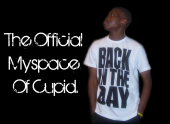 THE OFFICAL MYSPACE OF CUPID ..(NEW PICS).. profile picture