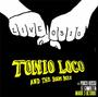 TONIO LOCO AND THE BOOMBOYS profile picture