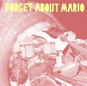 Forget About Mario - ep FREE DOWNLOAD! profile picture