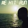 We Hit & Run. (http://www.wehitandrun.info) profile picture