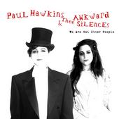 Paul Hawkins & Thee Awkward Silences profile picture